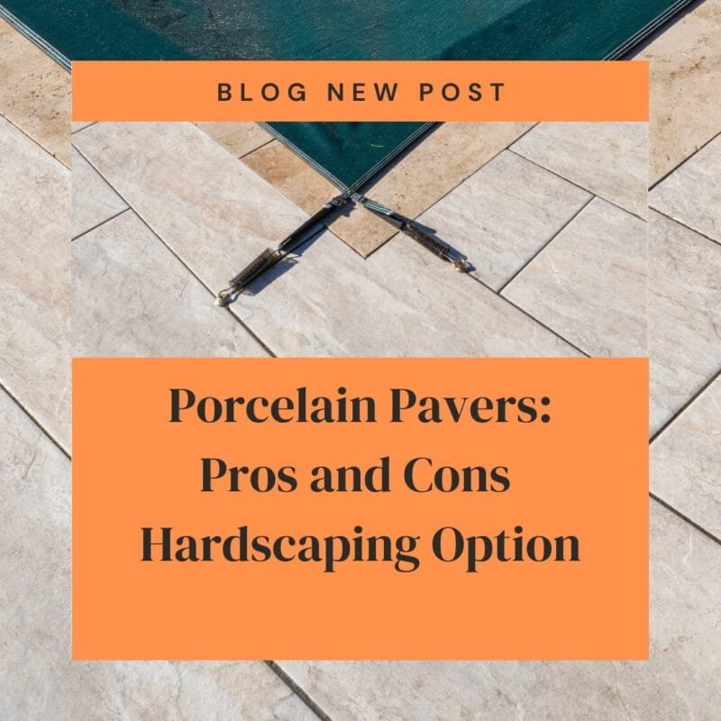 Pros and Cons of Porcelain Pavers