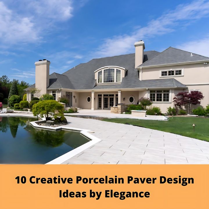 10 porcelain paver design ideas