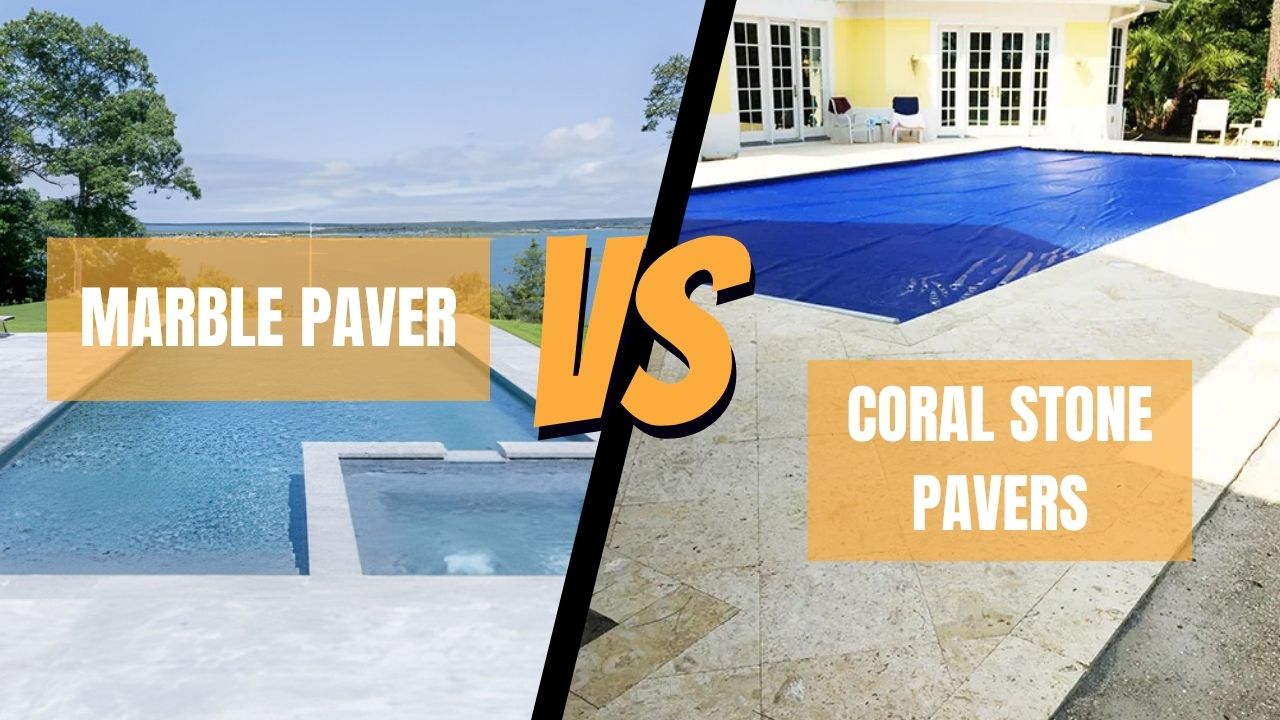 Marble vs Coral Stone Pavers Key Differences Guide