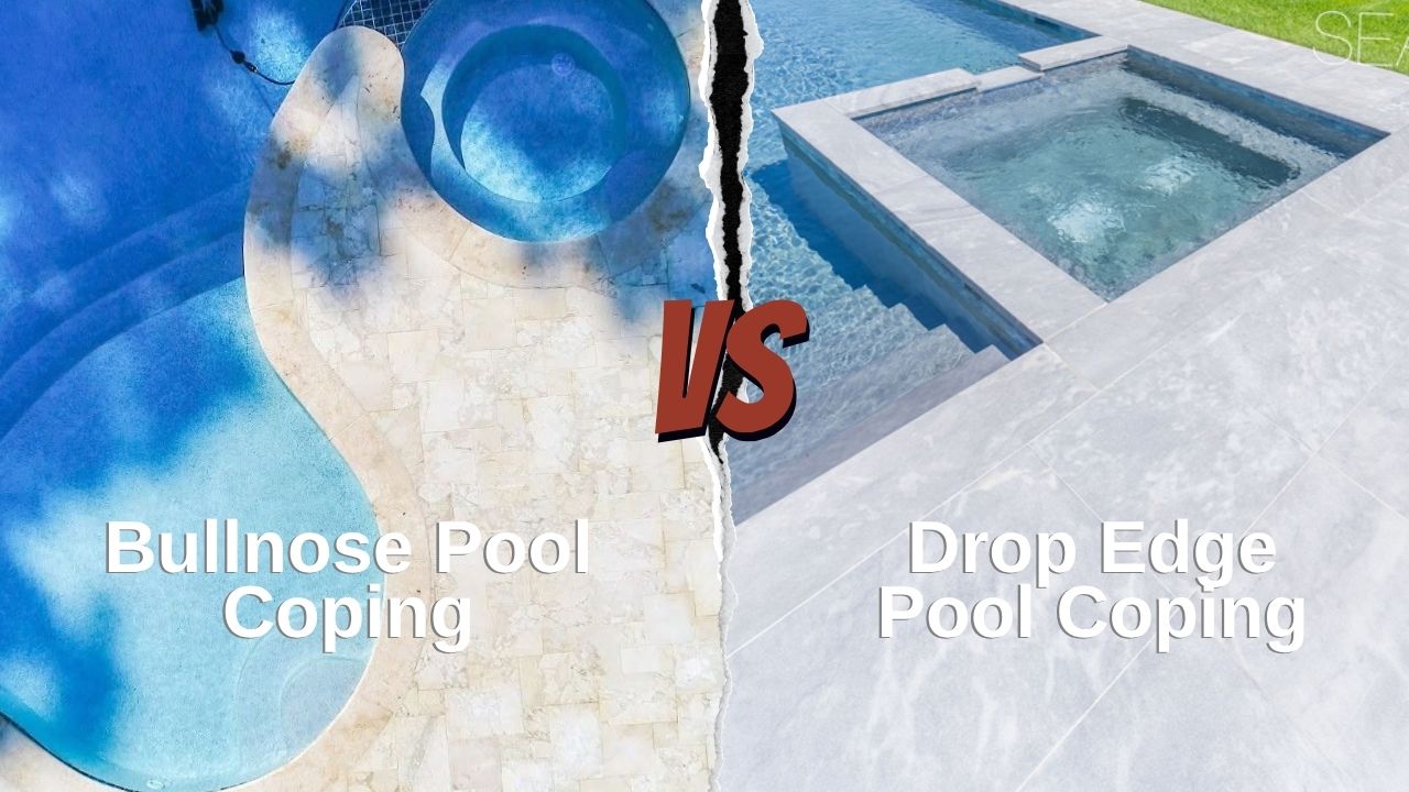 Bullnose Pool Coping vs Drop Edge Marble Pool Coping